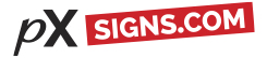 pX Signs